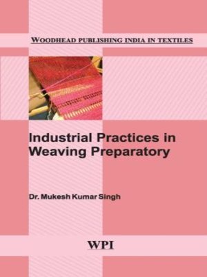 cover image of Industrial Practices in Weaving Preparatory